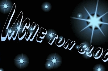 lache ton blog